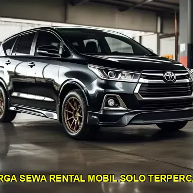 harga sewa rental mobil Solo terpercaya
